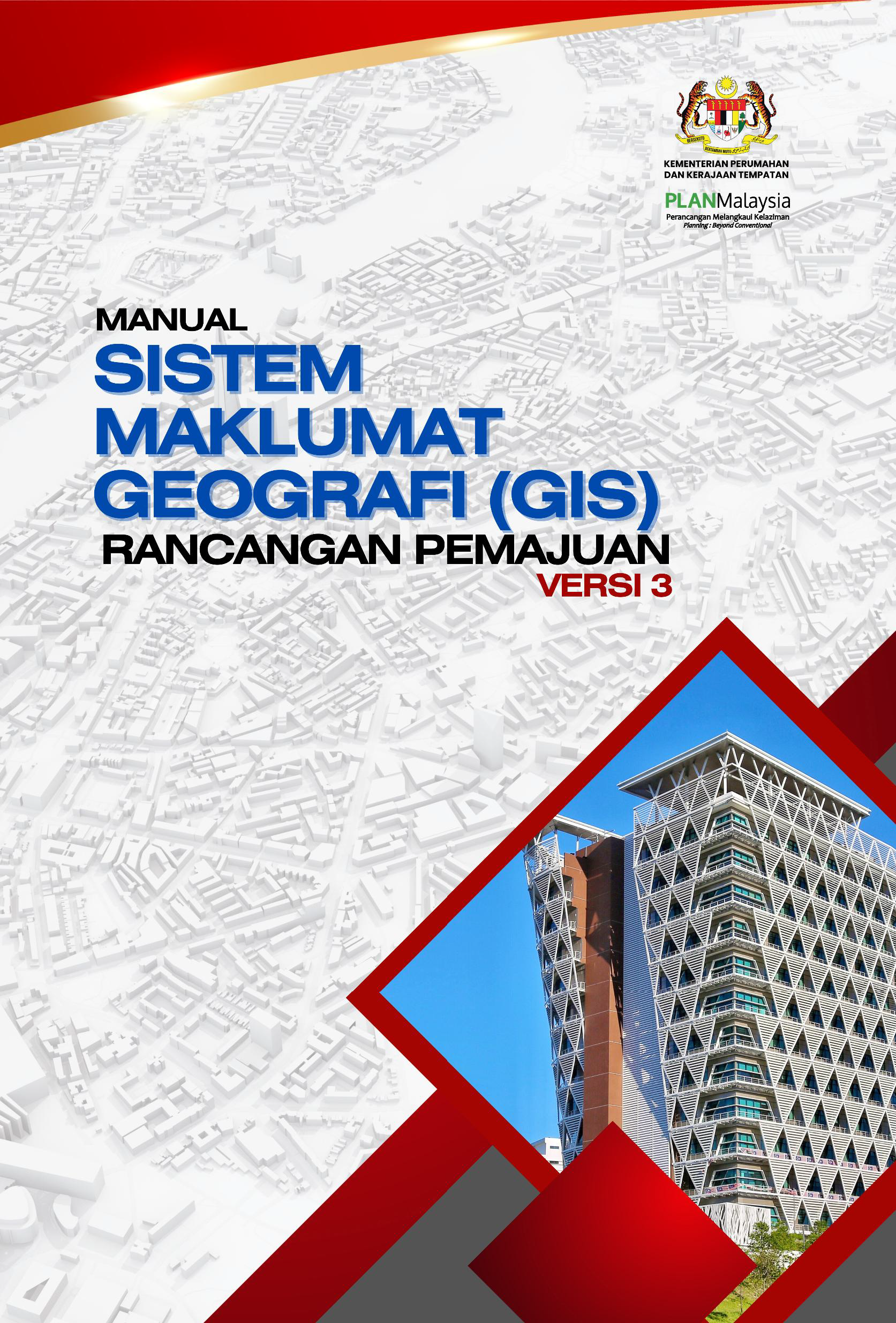 Manual Sistem Maklumat Geografi (GIS) Rancangan Pemajuan